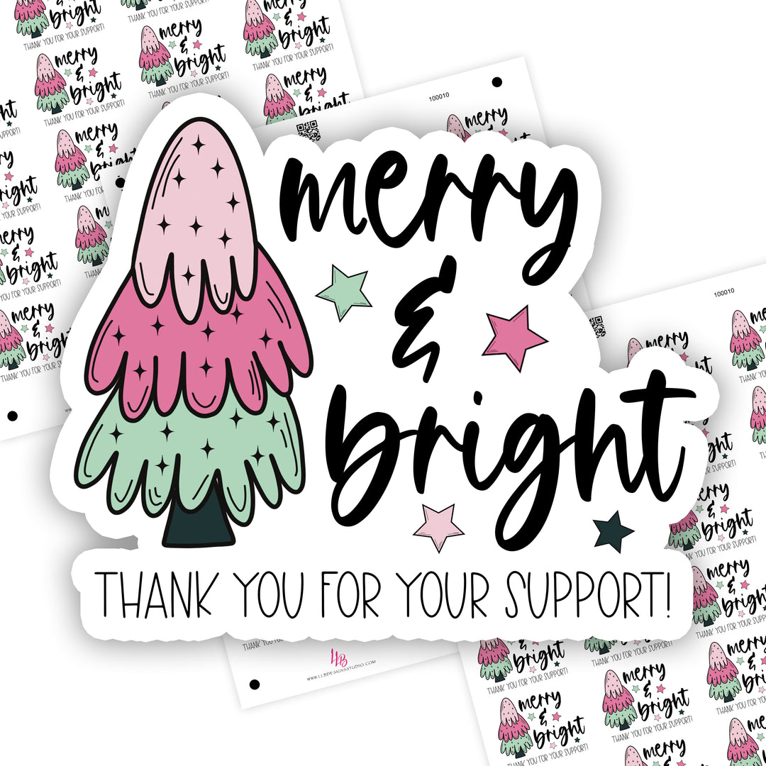 Merry and Bright Thank You For Your Support! - Business Branding, Small Shop Stickers , Sticker #: S0661, Ready To Ship