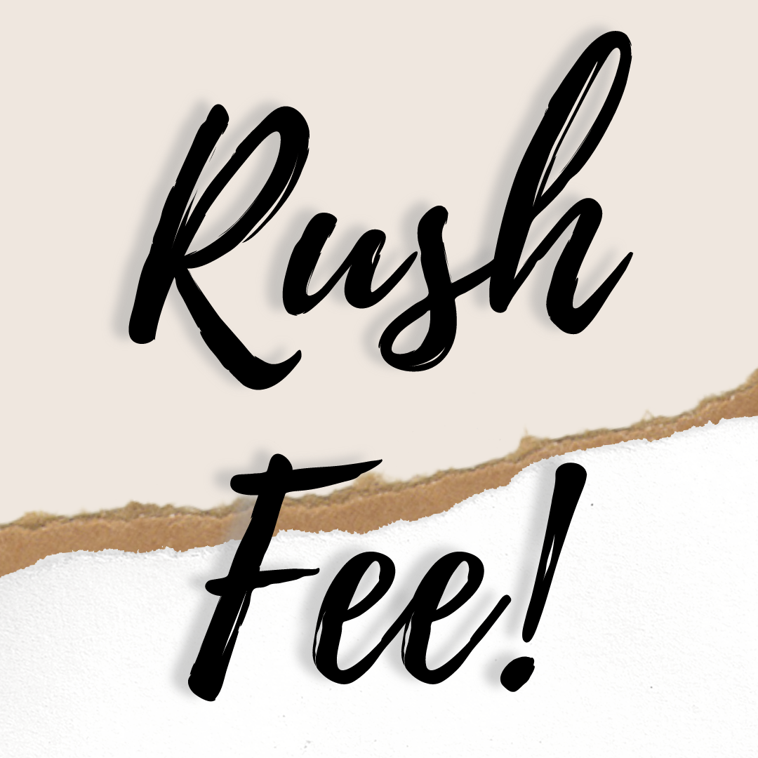 Rush Order Fee