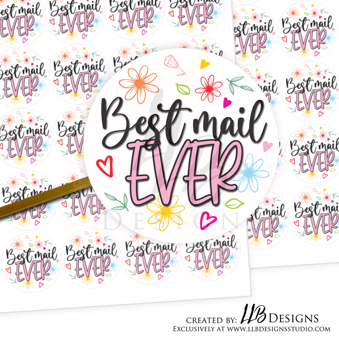 Best Mail Ever Floral | Packaging Stickers | Business Branding | Small Shop Stickers | Sticker #: S0065 | Ready To Ship