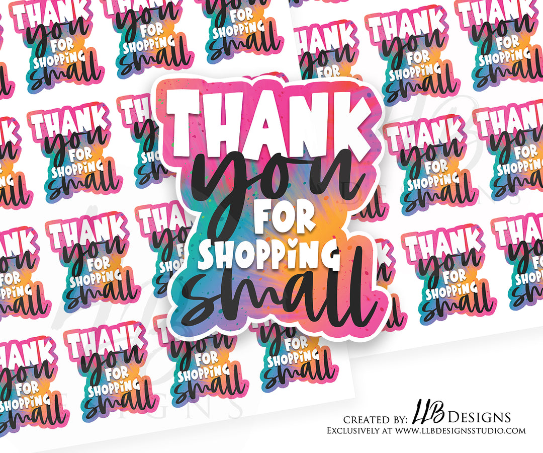Tie Dye - Thank You For Supporting Small | Packaging Stickers | Business Branding | Small Shop Stickers | Sticker #: S0109 | Ready To Ship
