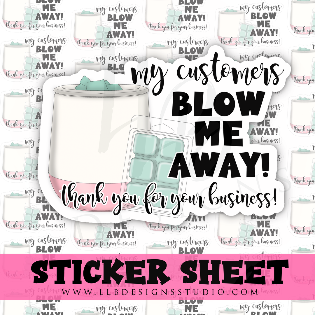 You Blow Me Away |  Packaging Stickers | Business Branding | Small Shop Stickers | Sticker #: S0368 | Ready To Ship
