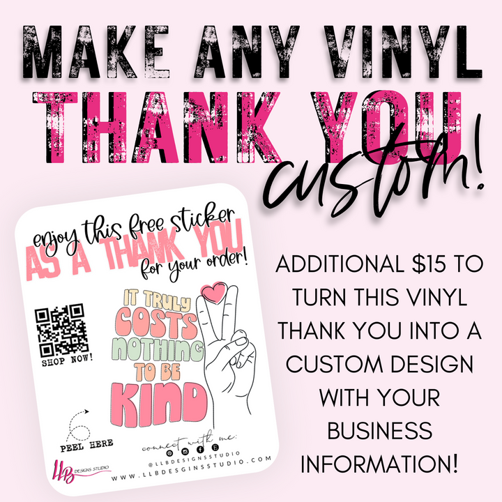 Shop Small Always -  Vinyl Peel Off Thank You Cards, Package Fillers, Business Branding, Small Shop Vinyl, Tumbler Decal, Laptop Sticker, Window Sticker,