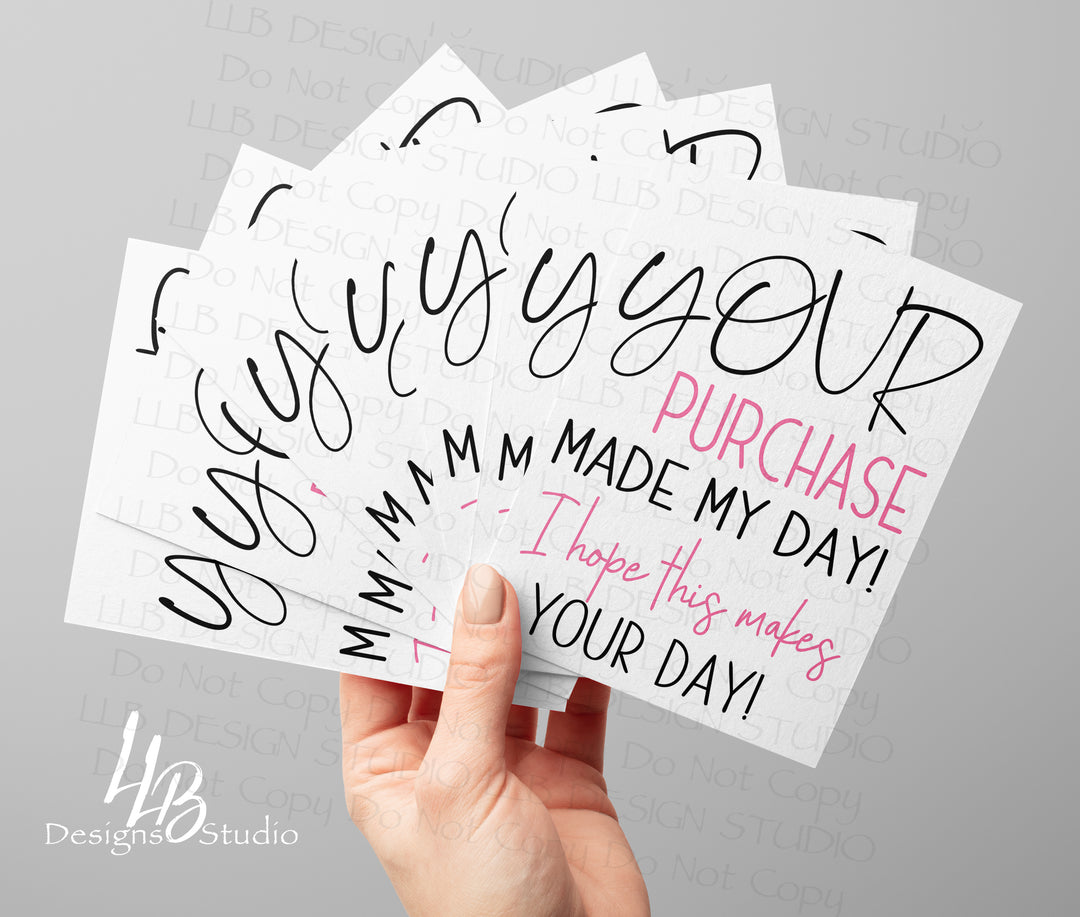 Packaging Insert  | Your Purchase Made My Day  | Card Number: TY33 | Ready To Ship