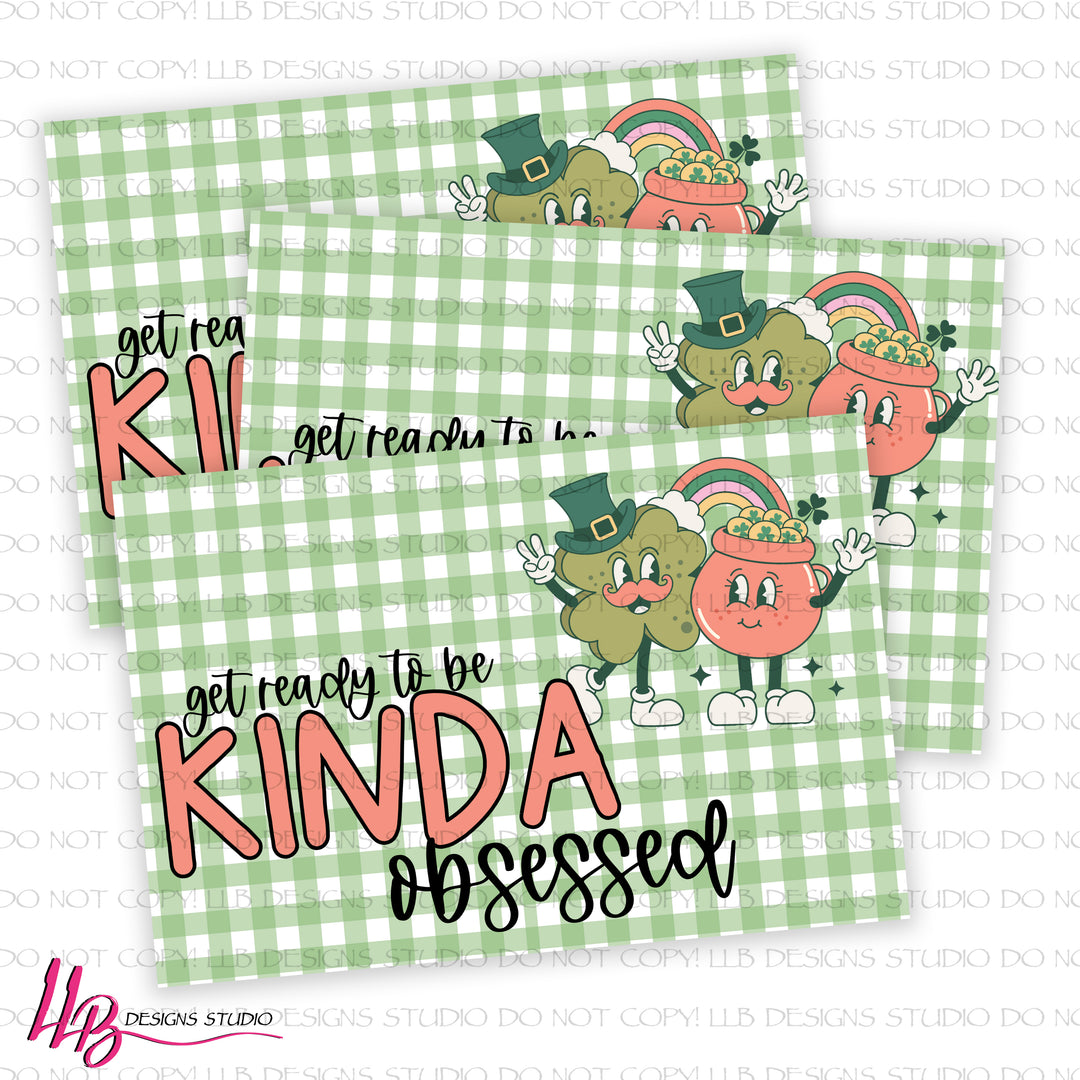 Get Ready To Be Kinda Obsessed - Black and Pink - Packaging Inserts - SIZE 4 X 6 INCHES | Card Number: TY116 | Ready To Ship