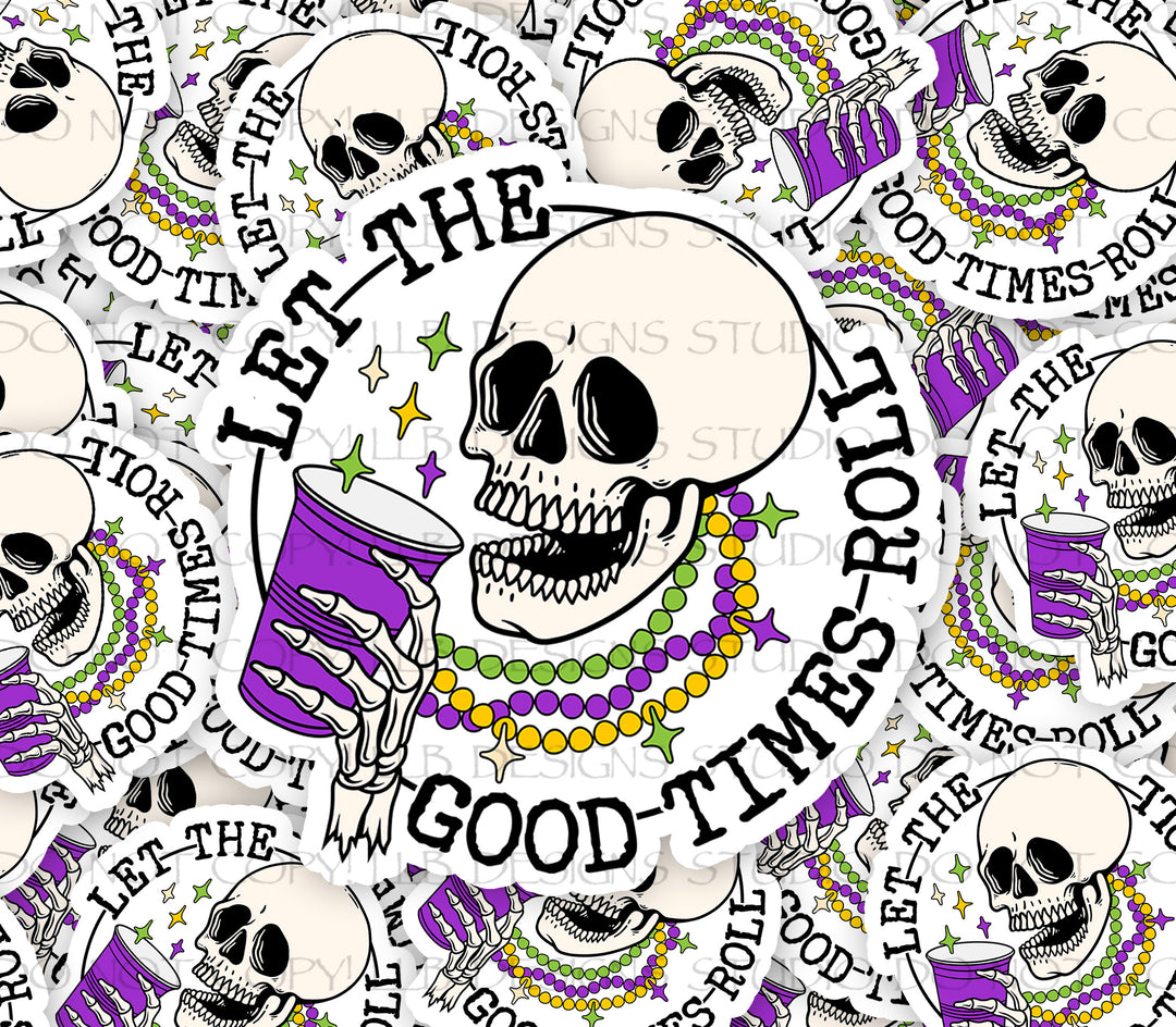 Let The Good Times Roll Skellie ,  Package Fillers, Business Branding, Small Shop Vinyl, Tumbler Decal, Laptop Sticker, Window Sticker,