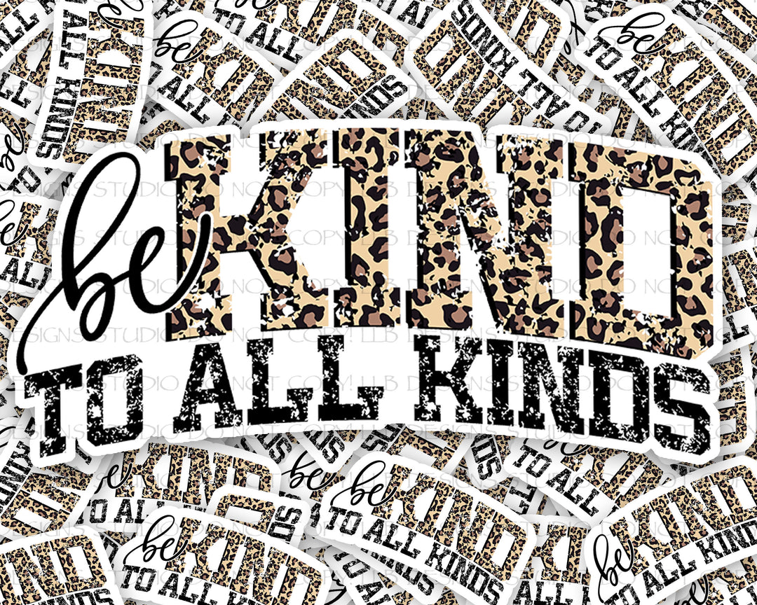 Be Kind To All Kinds, Package Fillers, Business Branding, Small Shop Vinyl, Tumbler Decal, Laptop Sticker, Window Sticker,