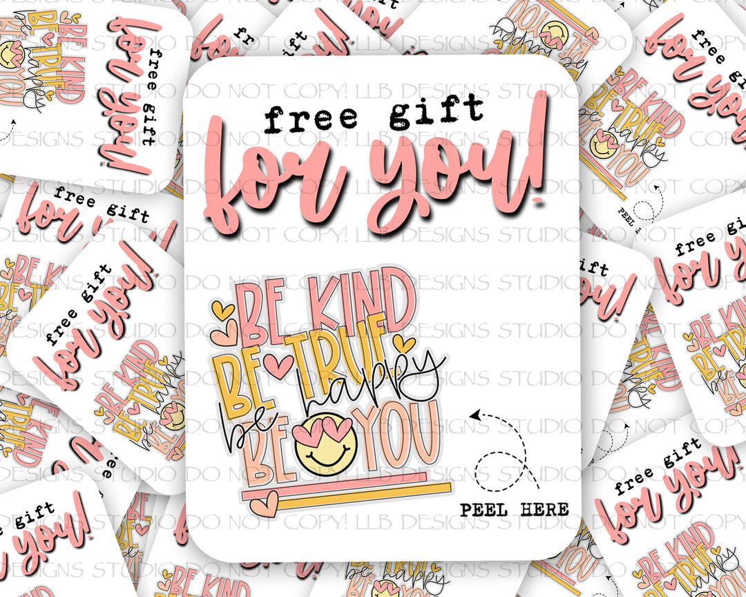 Free Gift Be Kind - Vinyl Peel Off Thank You Cards, Package Fillers, Business Branding, Small Shop Vinyl, Tumbler Decal, Laptop Sticker, Window Sticker,