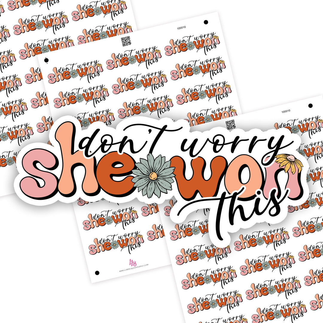Retro - Don't Worry She Won This, Small Shop Stickers , Sticker #: S0702, Ready To Ship