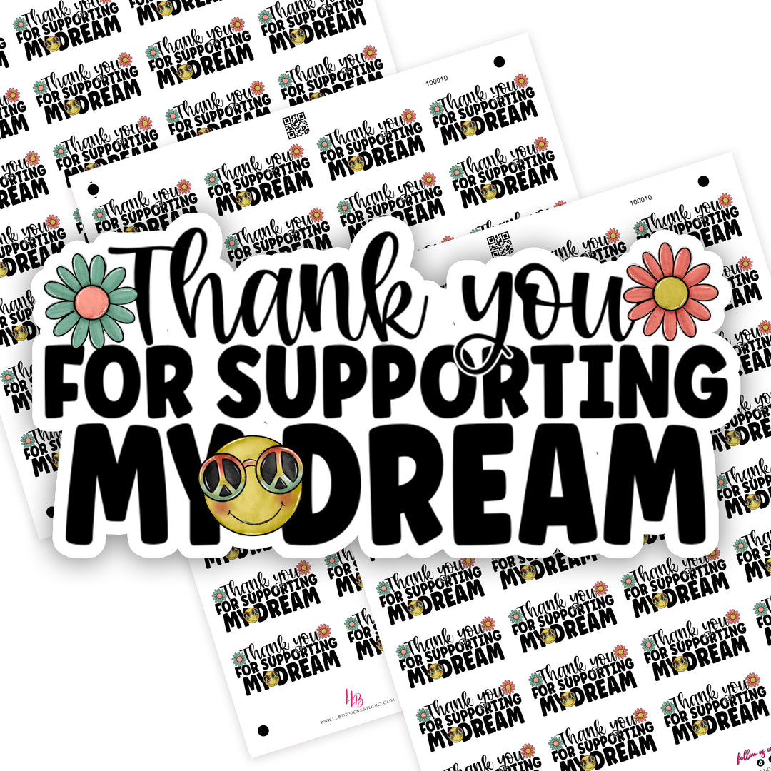 Hippe Thank You For Supporting My Dream, Small Shop Stickers , Sticker #: S0678, Ready To Ship