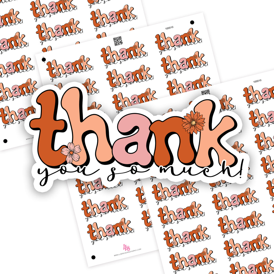 Retro Thank You So Much, Small Shop Stickers , Sticker #: S0699, Ready To Ship