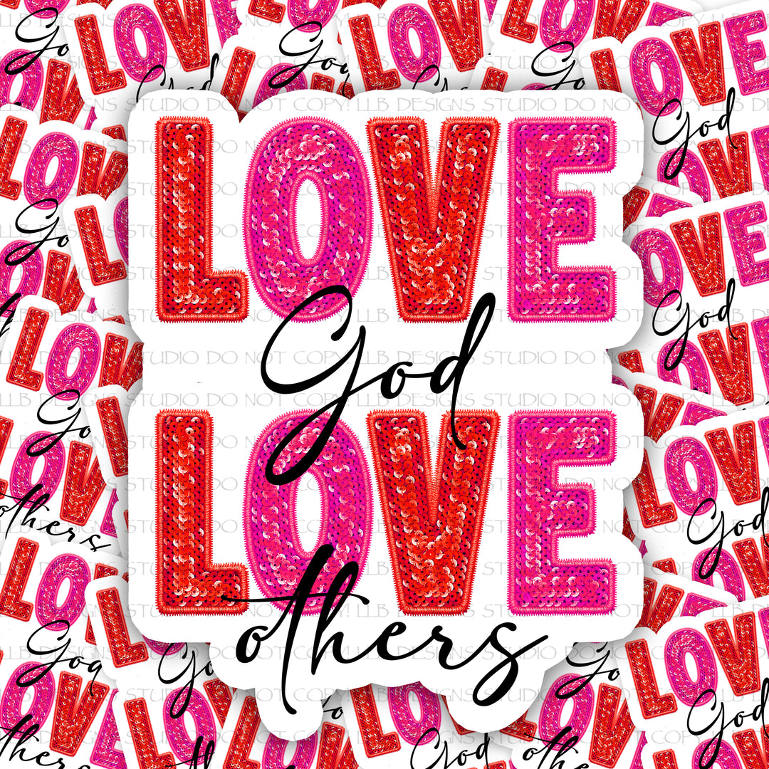 Love God Love Others, Package Fillers, Business Branding, Small Shop Vinyl, Tumbler Decal, Laptop Sticker, Window Sticker,