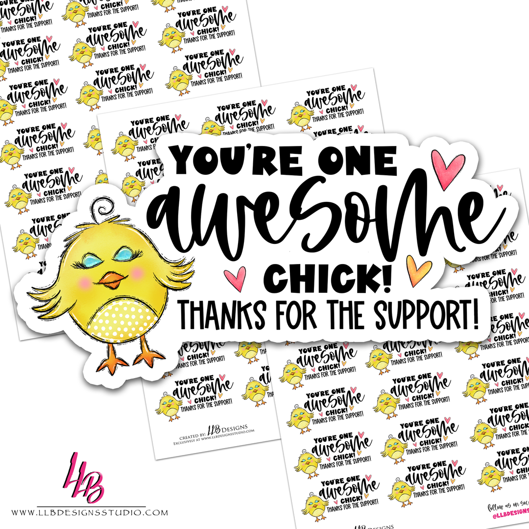 You're One Awesome Chick, Packaging Stickers, Business Branding, Small Shop Stickers , Sticker #: S0565, Ready To Ship