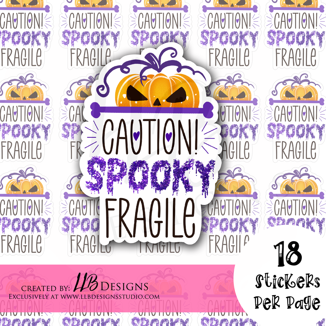 Caution Spooky Fragile |  Packaging Stickers | Business Branding | Small Shop Stickers | Sticker #: S0228| Ready To Ship