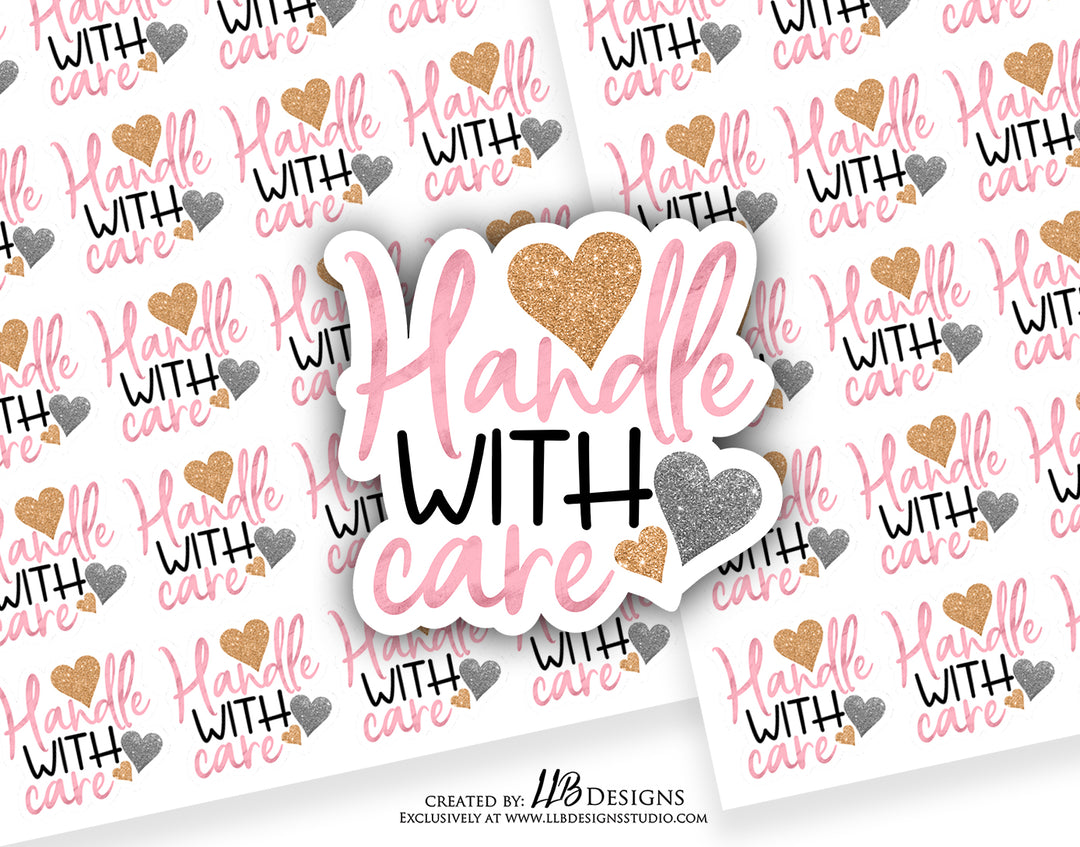 Handle With Care |  Packaging Stickers | Business Branding | Small Shop Stickers | Sticker #: S0140 | Ready To Ship