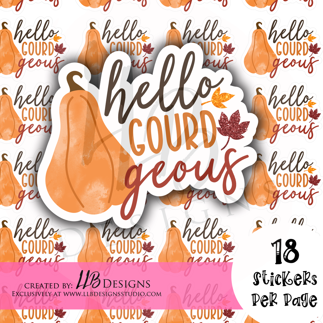 Hello Gourd Geous |  Packaging Stickers | Business Branding | Small Shop Stickers | Sticker #: S0204  Ready To Ship