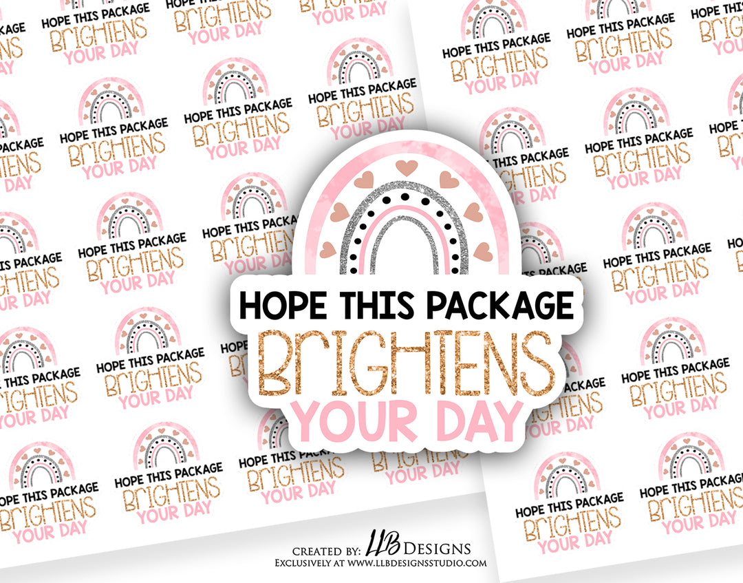 Rainbow Hope This Package Brightens Your Day |  Packaging Stickers | Business Branding | Small Shop Stickers | Sticker #: S0090 | Ready To Ship