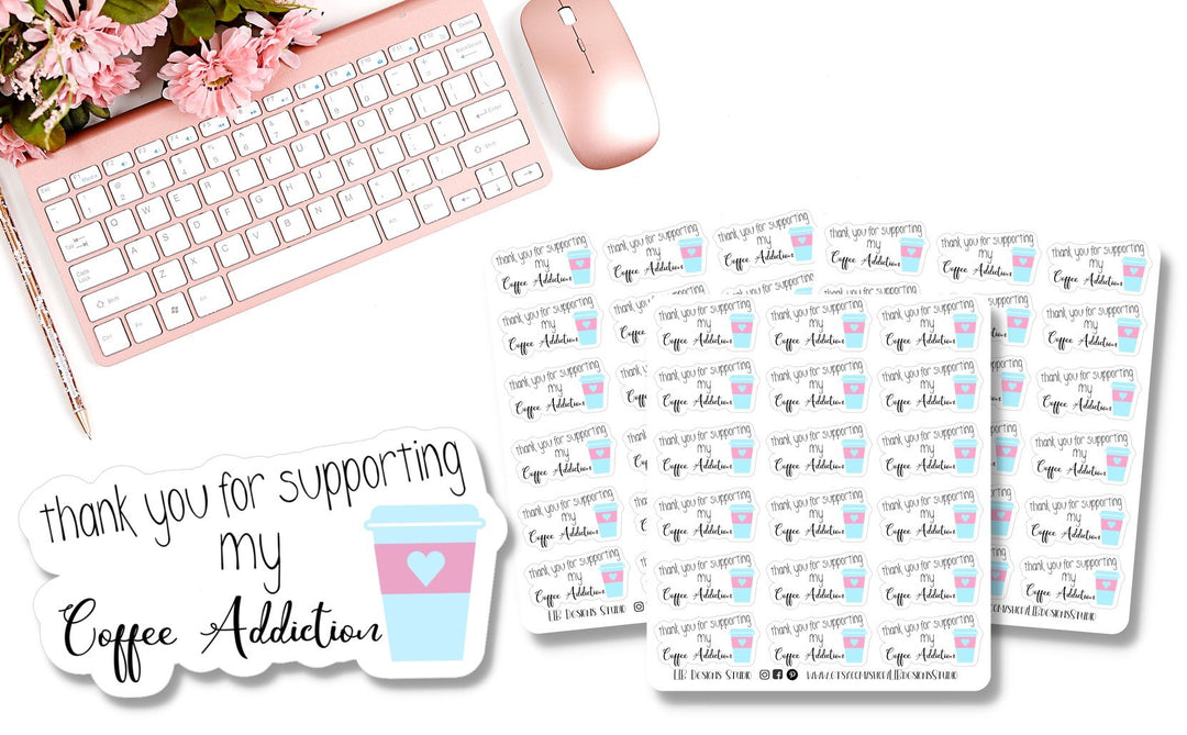 Supporting My Coffee Addiction Stickers | Packaging Stickers | Business Branding | Small Shop Stickers | Sticker #: S0063 | Ready To Ship