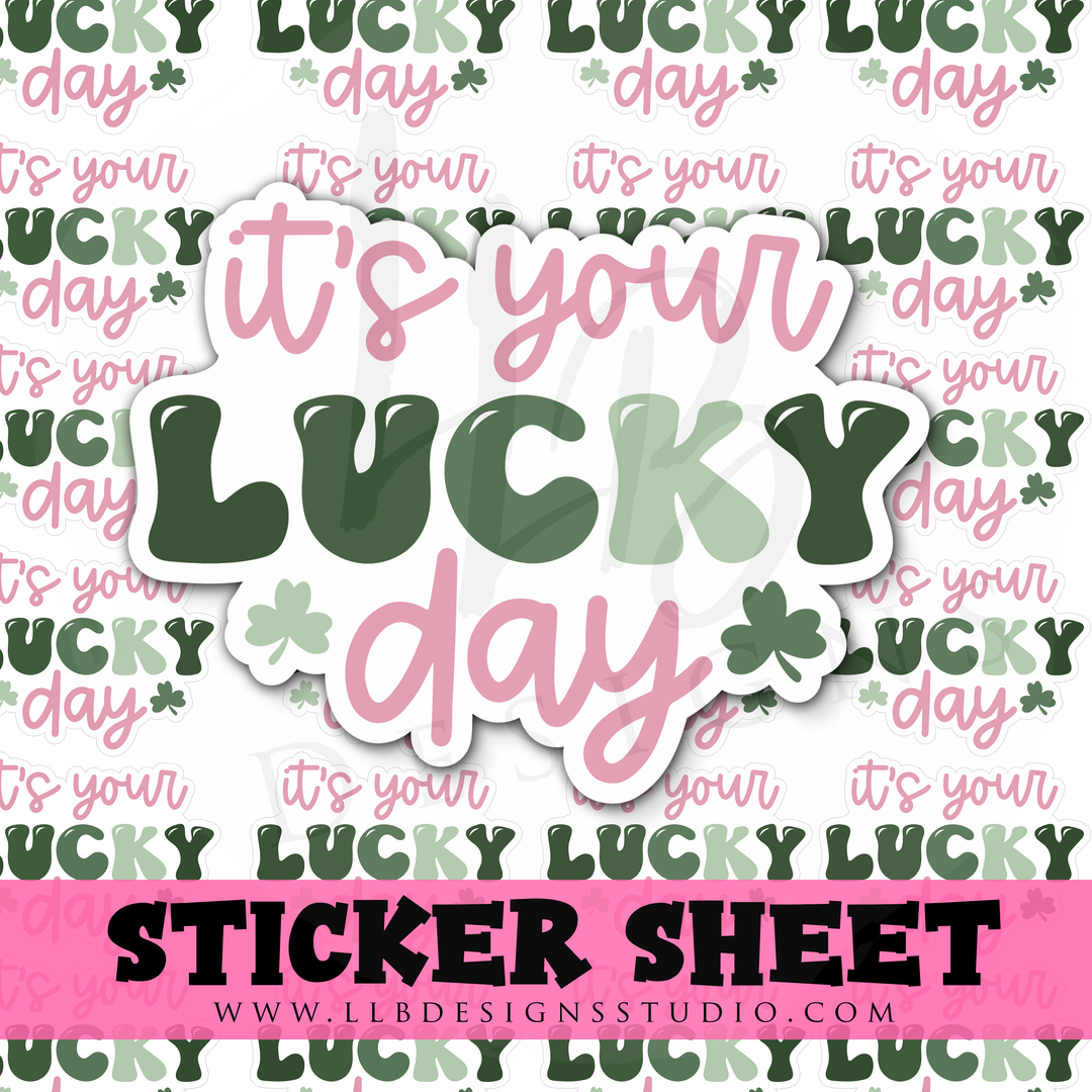 It's Your Lucky Day |  Packaging Stickers | Business Branding | Small Shop Stickers | Sticker #: S0332 | Ready To Ship
