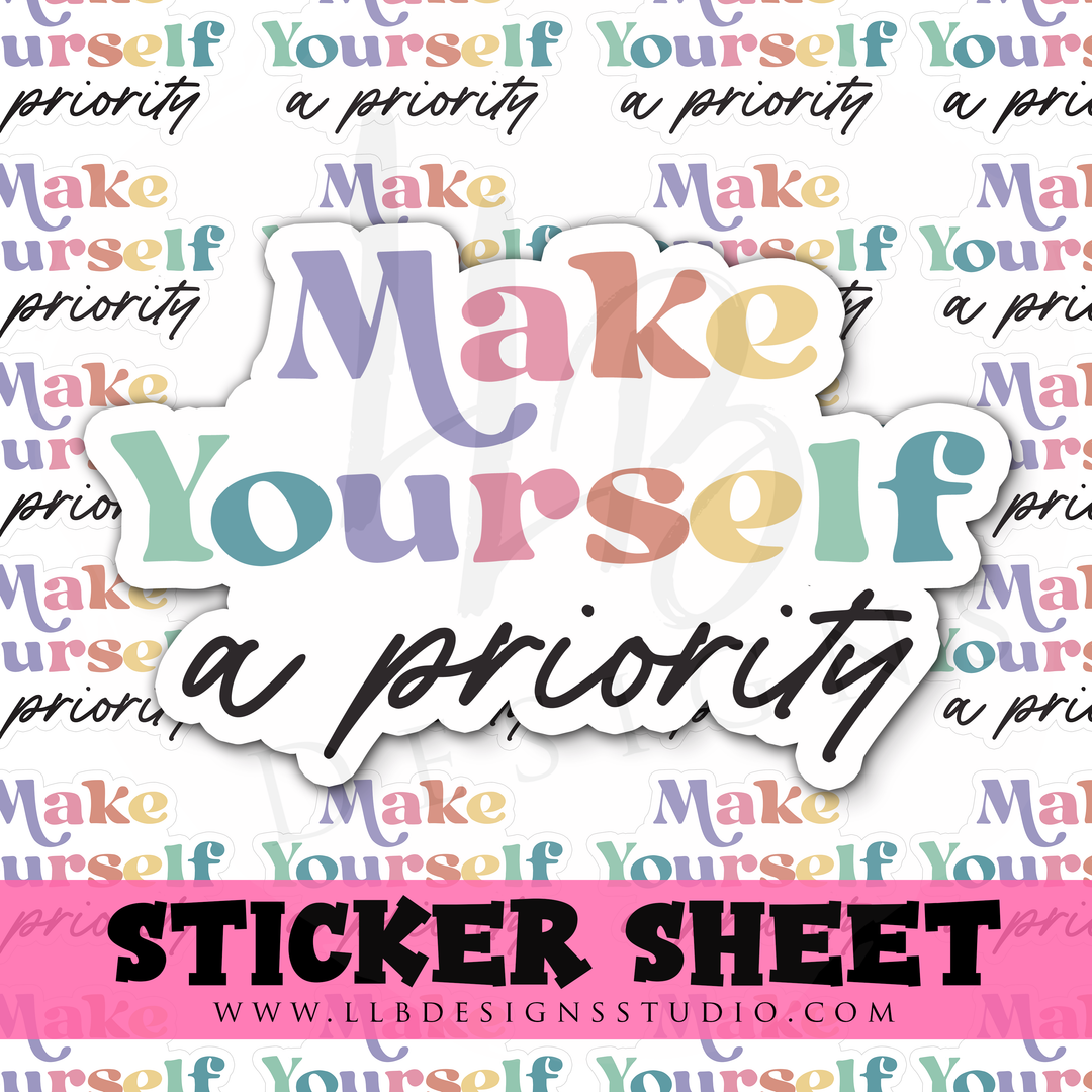 Make Yourself a Priority  |  Packaging Stickers | Business Branding | Small Shop Stickers | Sticker #: S0339 | Ready To Ship