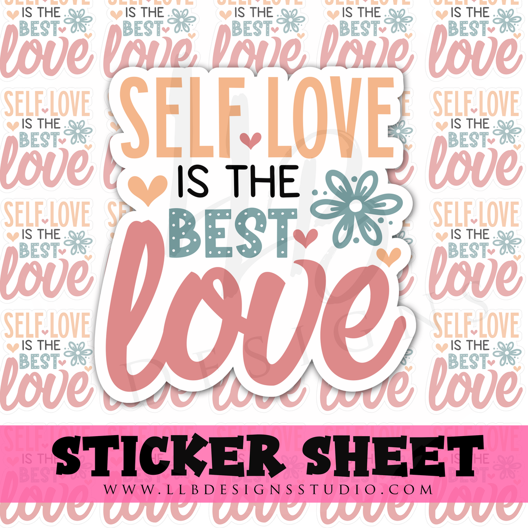 Self Love Is The Best Love |  Packaging Stickers | Business Branding | Small Shop Stickers | Sticker #: S0341 | Ready To Ship