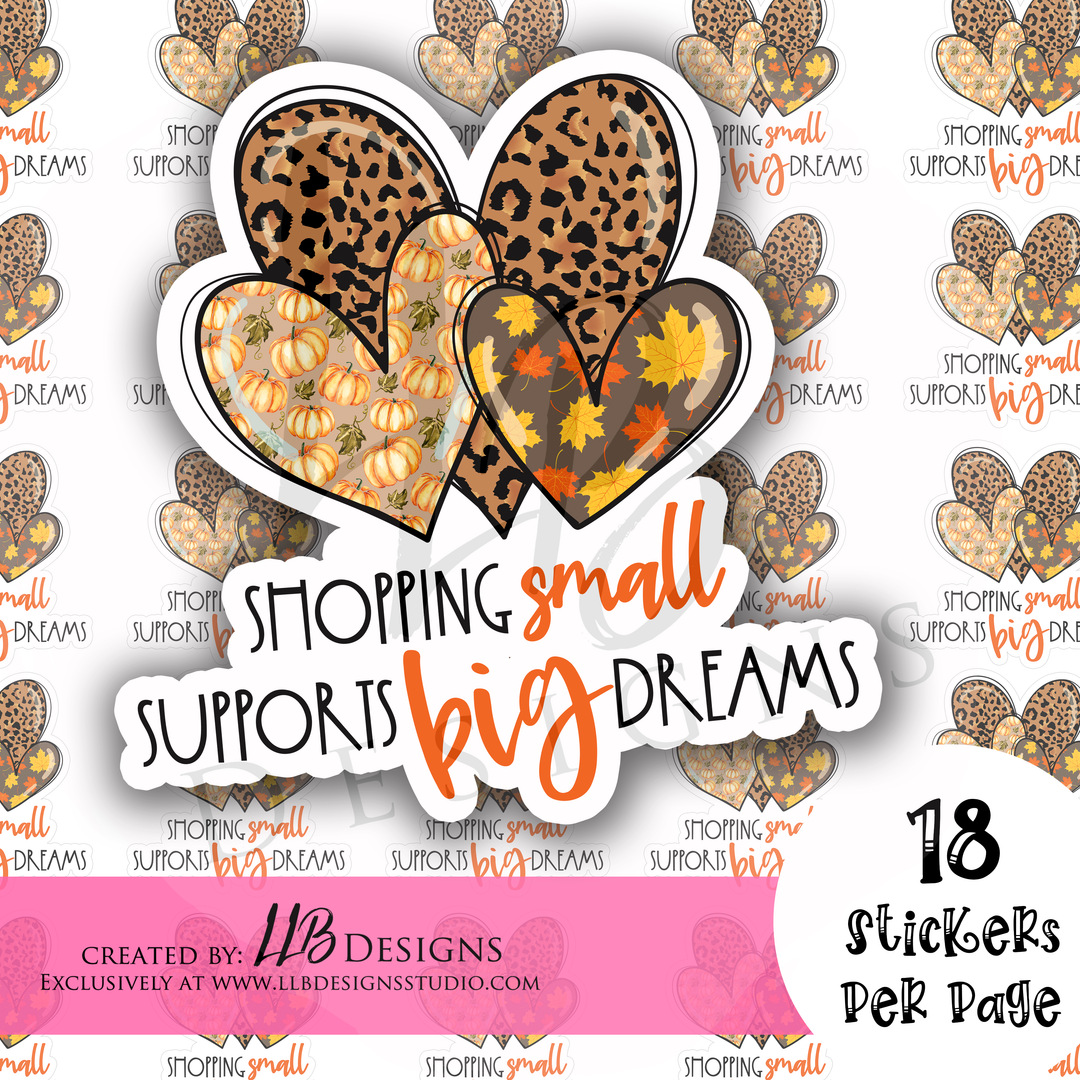 Shopping Small Supports Big Dreams |  Packaging Stickers | Business Branding | Small Shop Stickers | Sticker #: S0221 | Ready To Ship