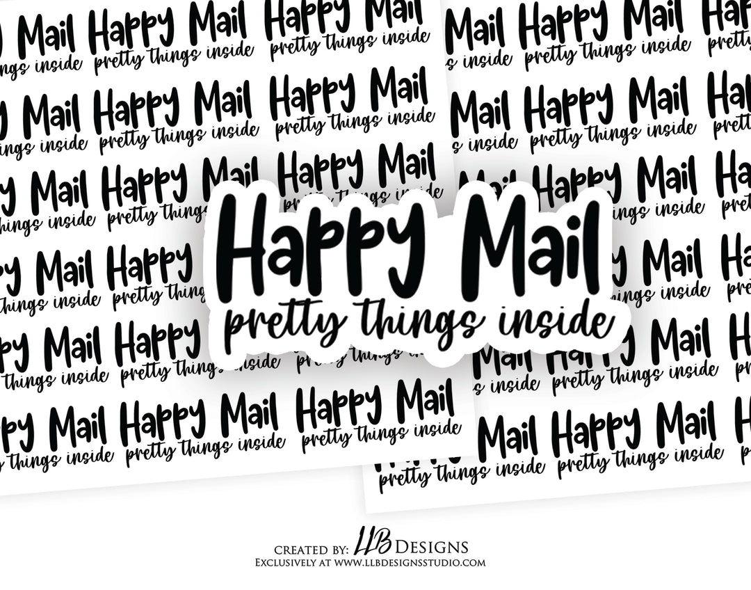 B & W Happy Mail Pretty Things Inside |  Packaging Stickers | Business Branding | Small Shop Stickers | Sticker #: S0173 | Ready To Ship