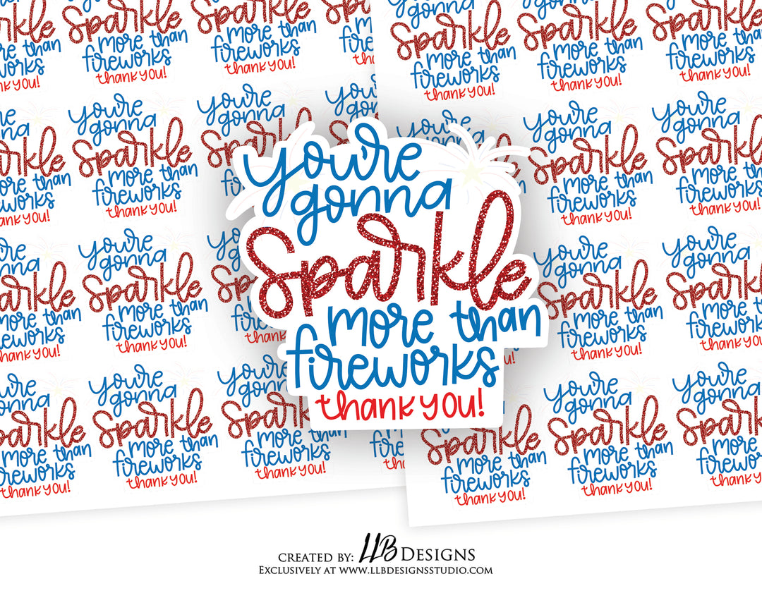 You're Going to Sparkle Fireworks |  Packaging Stickers | Business Branding | Small Shop Stickers | Sticker #: S0184 | Ready To Ship