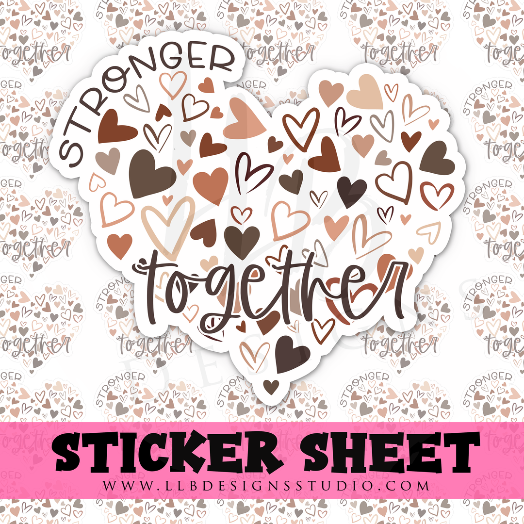 Stronger Together |  Packaging Stickers | Business Branding | Small Shop Stickers | Sticker #: S0360 | Ready To Ship