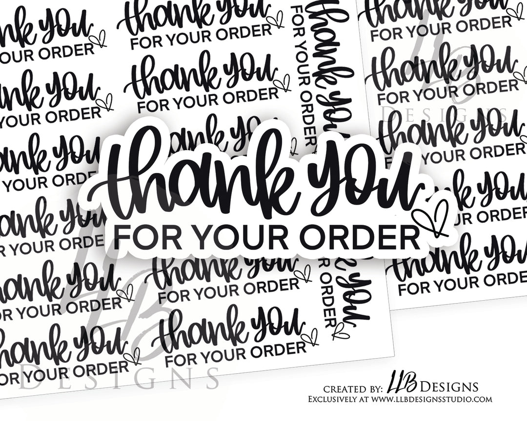 B&W - Thank You For Your Order |  Packaging Stickers | Business Branding | Small Shop Stickers | Sticker #: S0157 | Ready To Ship