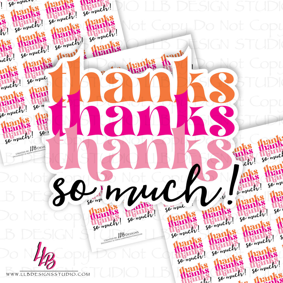 Thanks So Much, Packaging Stickers, Business Branding, Small Shop Stickers , Sticker #: S0544, Ready To Ship