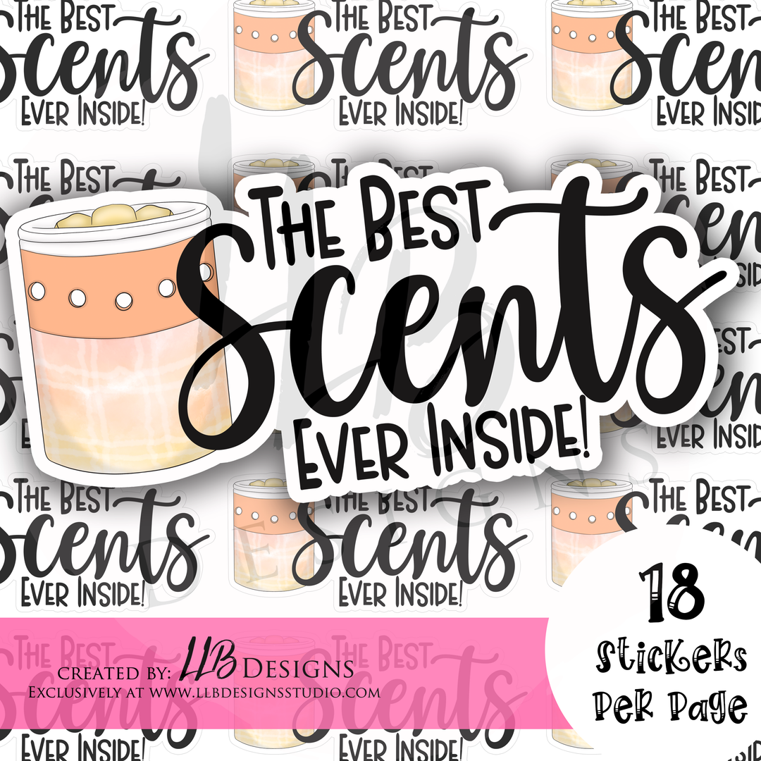 The Best Scent Ever Inside |  Packaging Stickers | Business Branding | Small Shop Stickers | Sticker #: S0225 | Ready To Ship