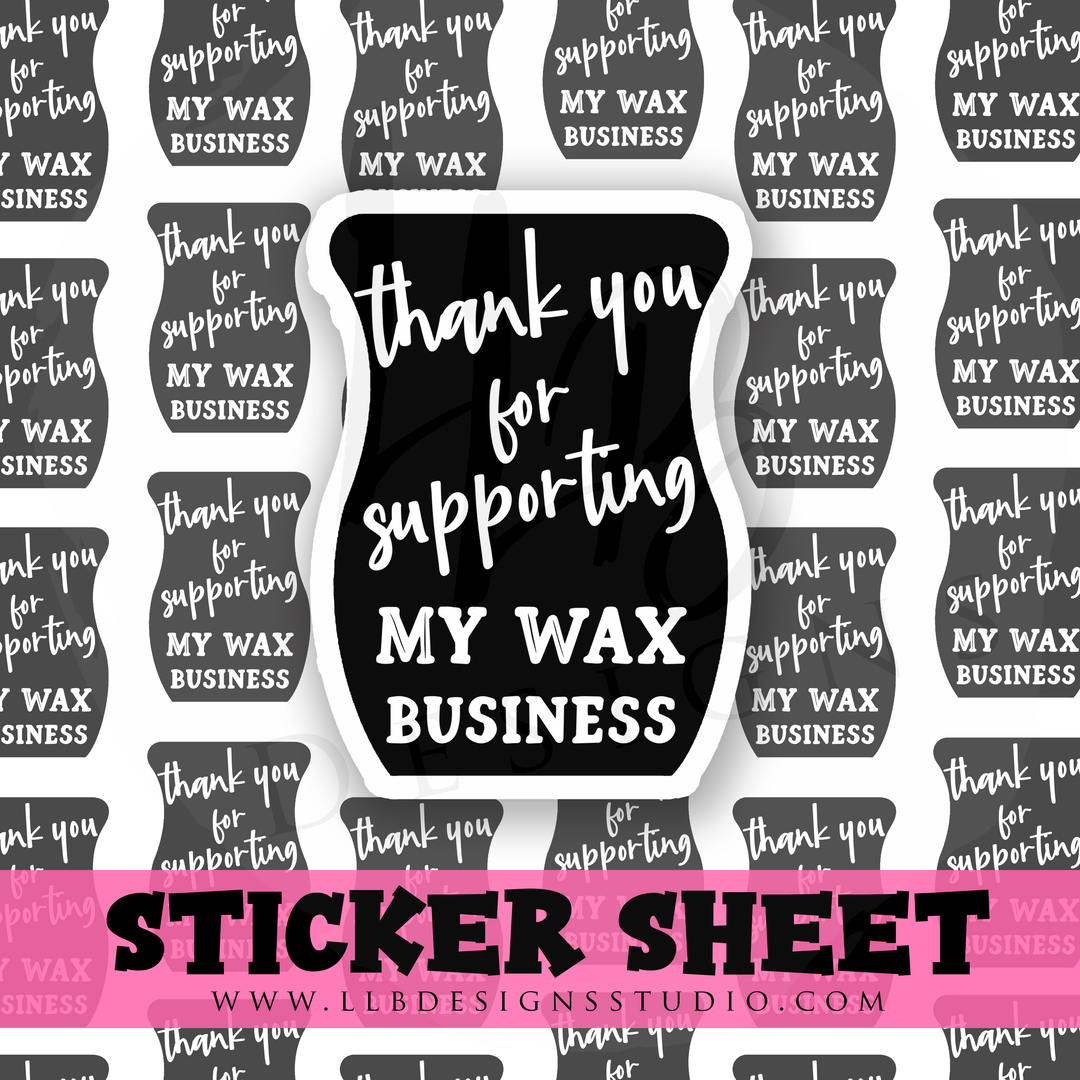Supporting My Wax Business | 2 Inch | Small Business Branding | Packaging Sticker  | Made To Order