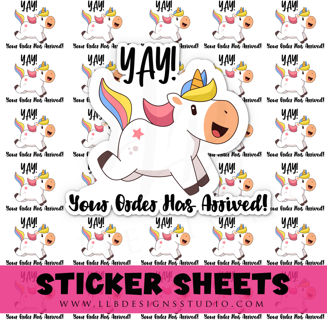 Yay- Your Order Has Arrived - Unicorn Theme |  Packaging Stickers | Business Branding | Small Shop Stickers | Sticker #: S0388 | Ready To Ship