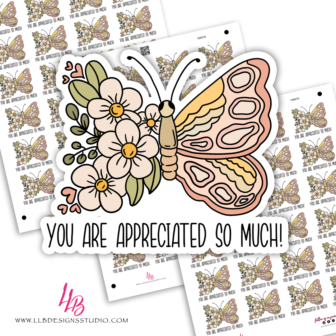 You Are Appreciated So Much, Business Branding, Small Shop Stickers , Sticker #: S0602, Ready To Ship
