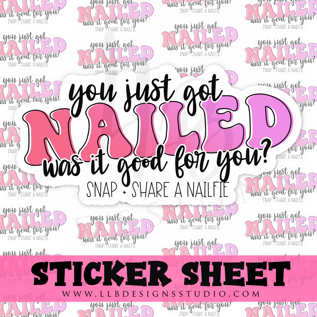 You Got Nailed |  Packaging Stickers | Business Branding | Small Shop Stickers | Sticker #: S0369 | Ready To Ship