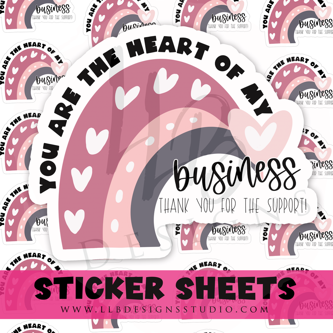 You Are The Heart Of My Business |  Packaging Stickers | Business Branding | Small Shop Stickers | Sticker #: S0441 | Ready To Ship