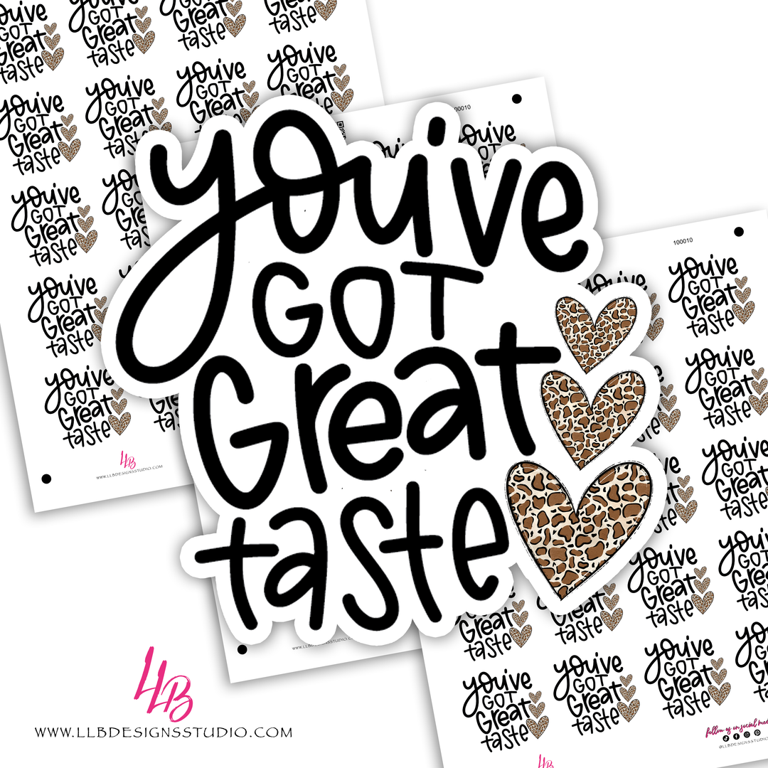 You've Got Great Taste Leopard Hearts, Business Branding, Small Shop Stickers , Sticker #: S0601, Ready To Ship