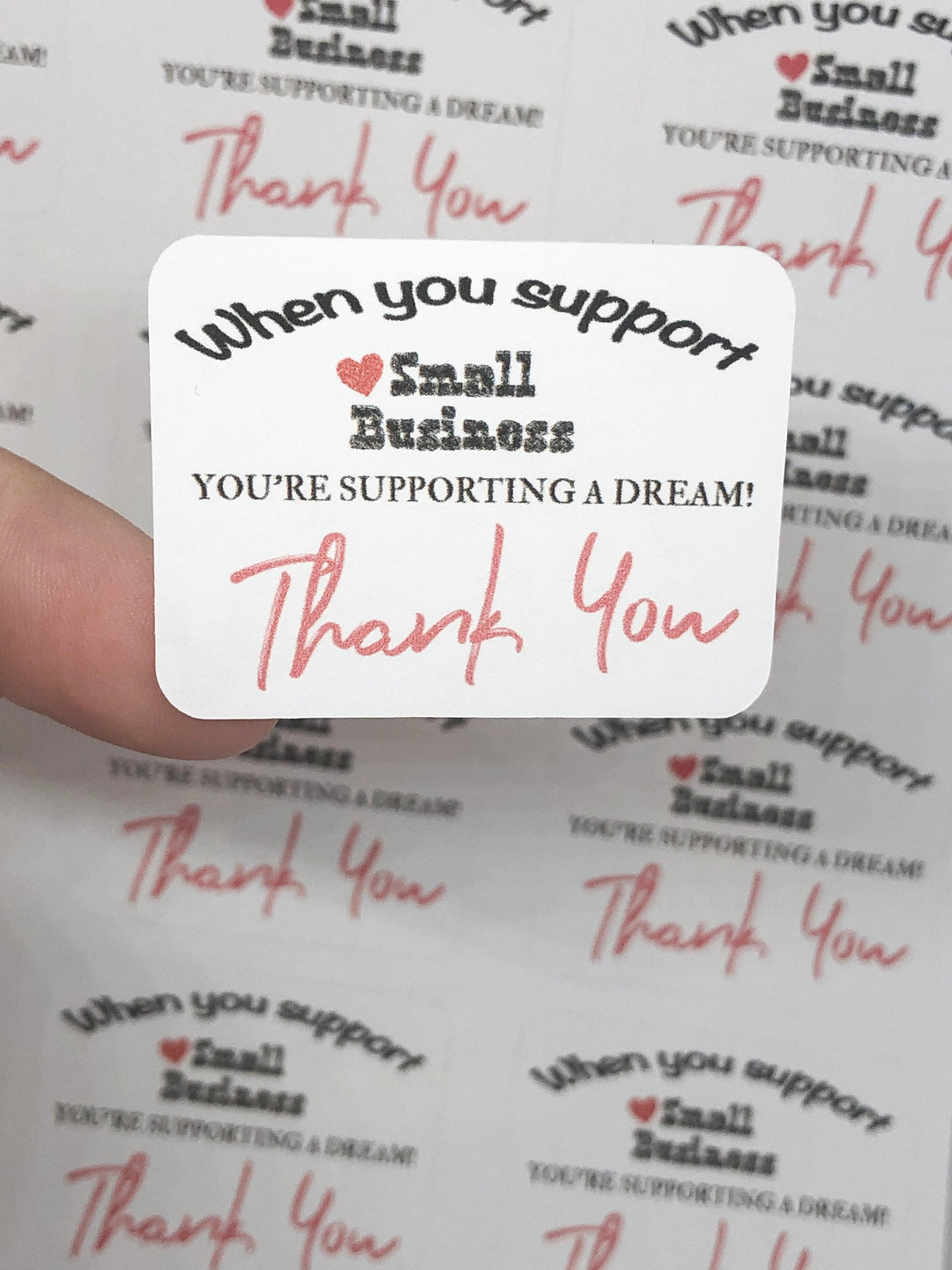 When You Support A Small Business You're Supporting A Dream  |  Packaging Stickers | Business Branding | Small Shop Stickers | Sticker #: S0066 | Ready To Ship