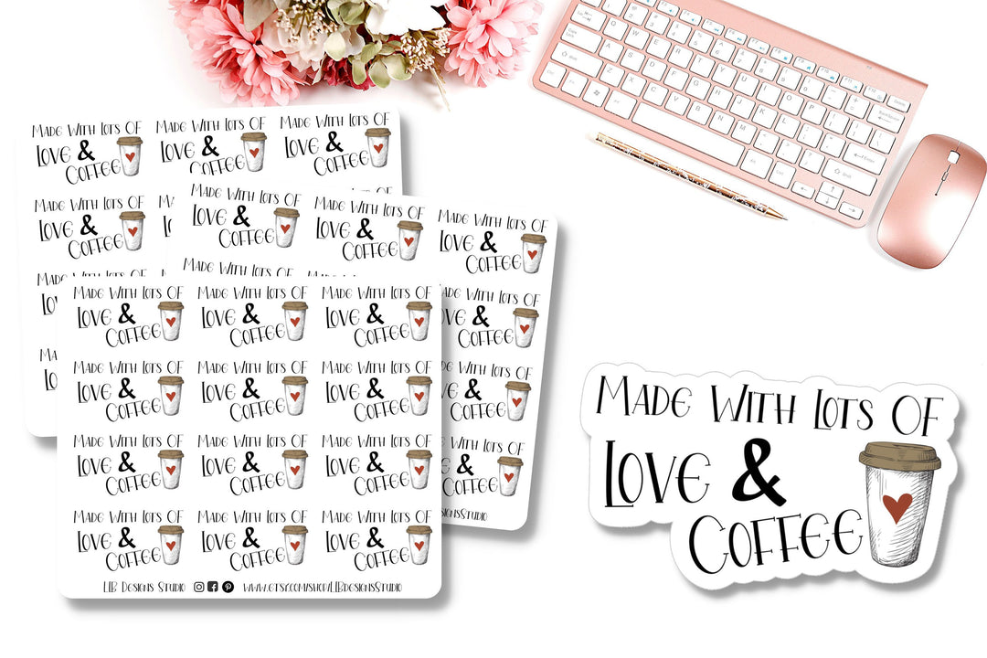 Made With Love and Coffee |  Packaging Stickers | Business Branding | Small Shop Stickers | Sticker #: S0043 | Ready To Ship
